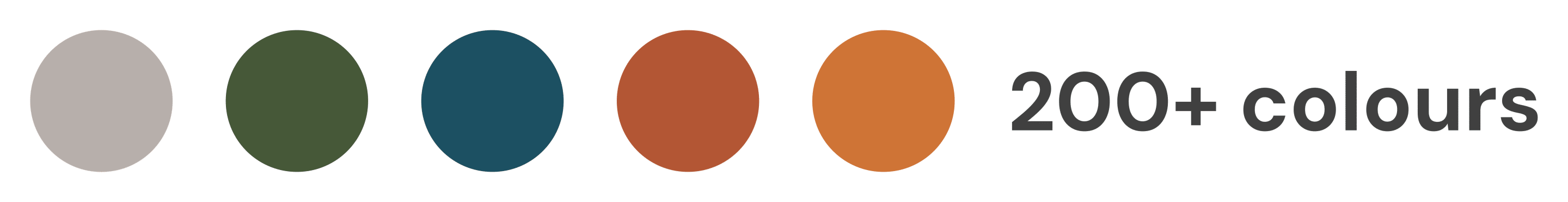 200 colours available